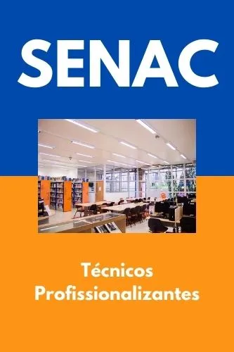 Inscrições SENAC 2022 | Cursos Gratuitos PSG SENAC