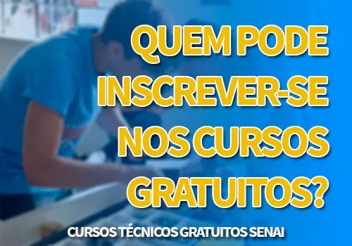 Cursos Técnicos Gratuitos SENAI