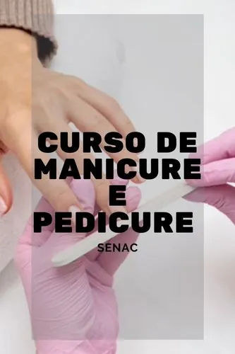 Curso de Manicure e Pedicure SENAC
